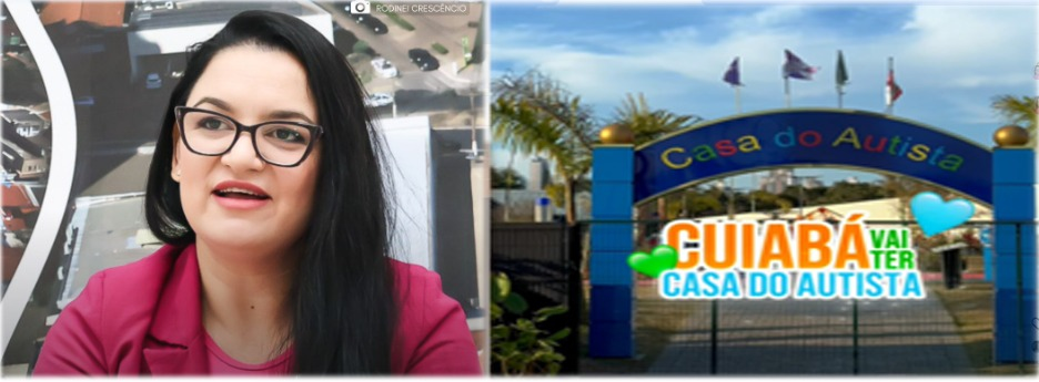 Cuiabá também vai ter casa do autista