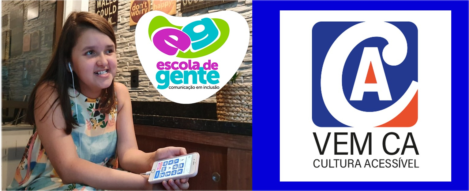 Vem CA - plataforma cultura acessível da Escola de Gente