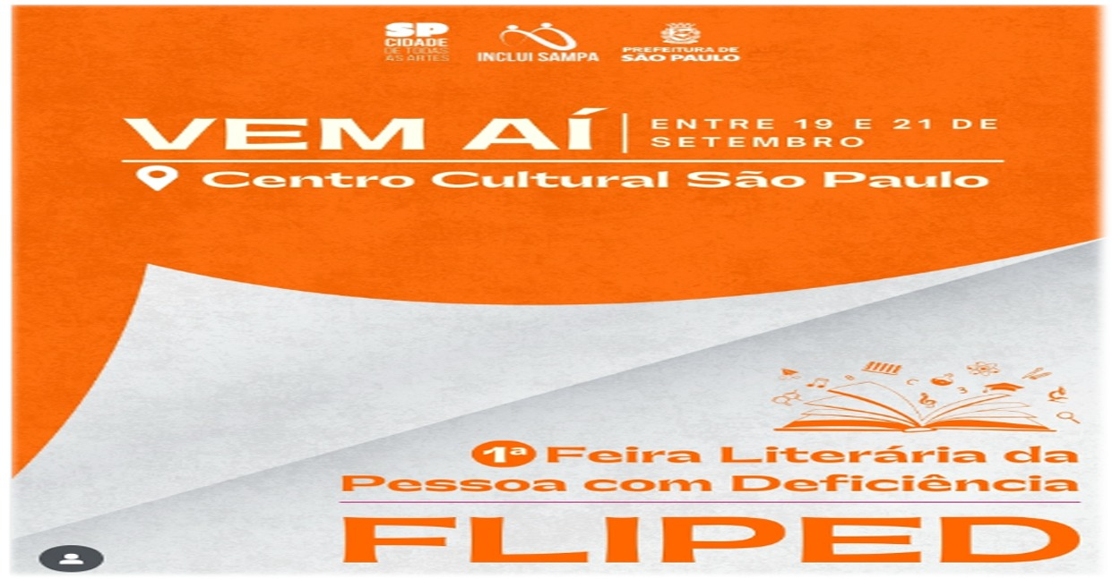 Vem aí a Fliped – 1ª Feira Literária da Pessoa com Deficiência